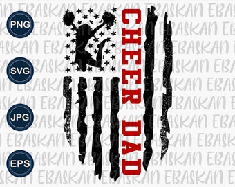 May include: Black and white distressed American flag design with the words "Cheer Dad" in red text. A silhouette of a cheerleader with pom-poms is in the upper left corner.