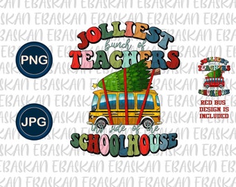 Jolliest Teachers Christmas Design, Funny Teacher Xmas (PNG, JPG)