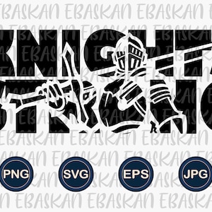 Knights Strong PNG SVG Knights Design Athletic Go Knights Soccer Basketball Football Baseball Volleyball Sublimation Print Dtg Dtf Vinyl Hea