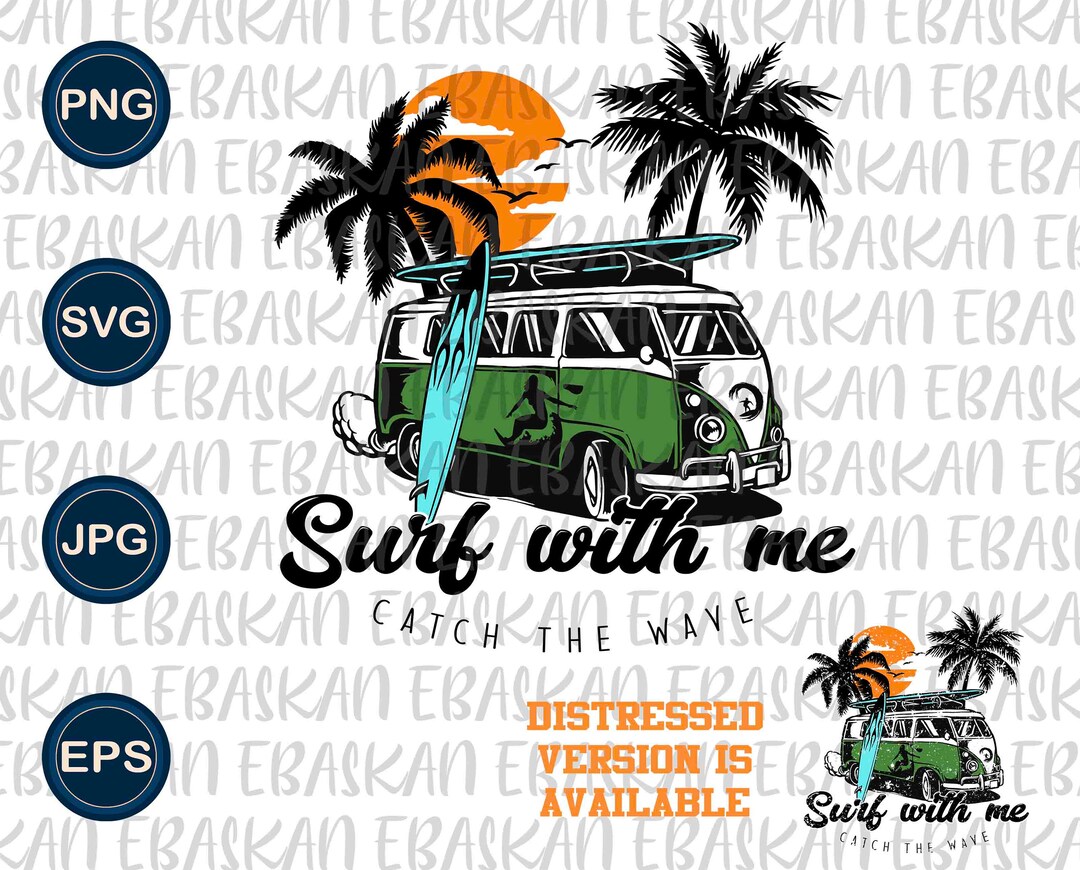 Surf With Me PNG Surfer Png Summer Vibes Palm Trees Beach Vacation