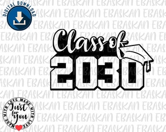 Class of 2030 Graduation Design (svg, png, eps, dxf) (Digital Download)