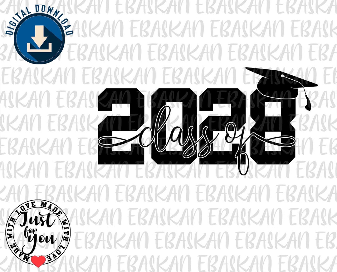 Class of 2028 Png Svg Eps Dxf Graduation Design 2028 Senior Class ...
