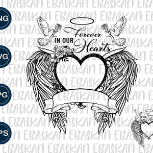 Memorial SVG PNG Eps Forever in Our Hearst Rest in Peace Svg In memory of RIP Svg Bereavement Png Sublimation Design Dtg Dtf Printable Vinyl