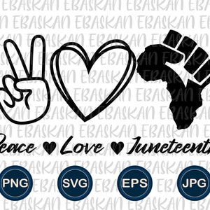 May include: Black and white graphic design with a peace sign, heart, and raised fist. The text "Peace Love Juneteenth" is below the graphic. The graphic is surrounded by a white background.