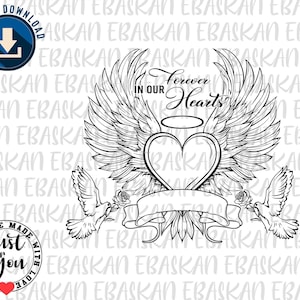 Memorial SVG PNG Eps Forever in Our Hearst Rest in Peace svg In Erinnerung an RIP svg Trauerfall Png Sublimation Design Dtg Dtf Printable Vinyl