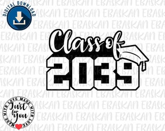 Class of 2039 SVG, Graduation Design (Digital Download)