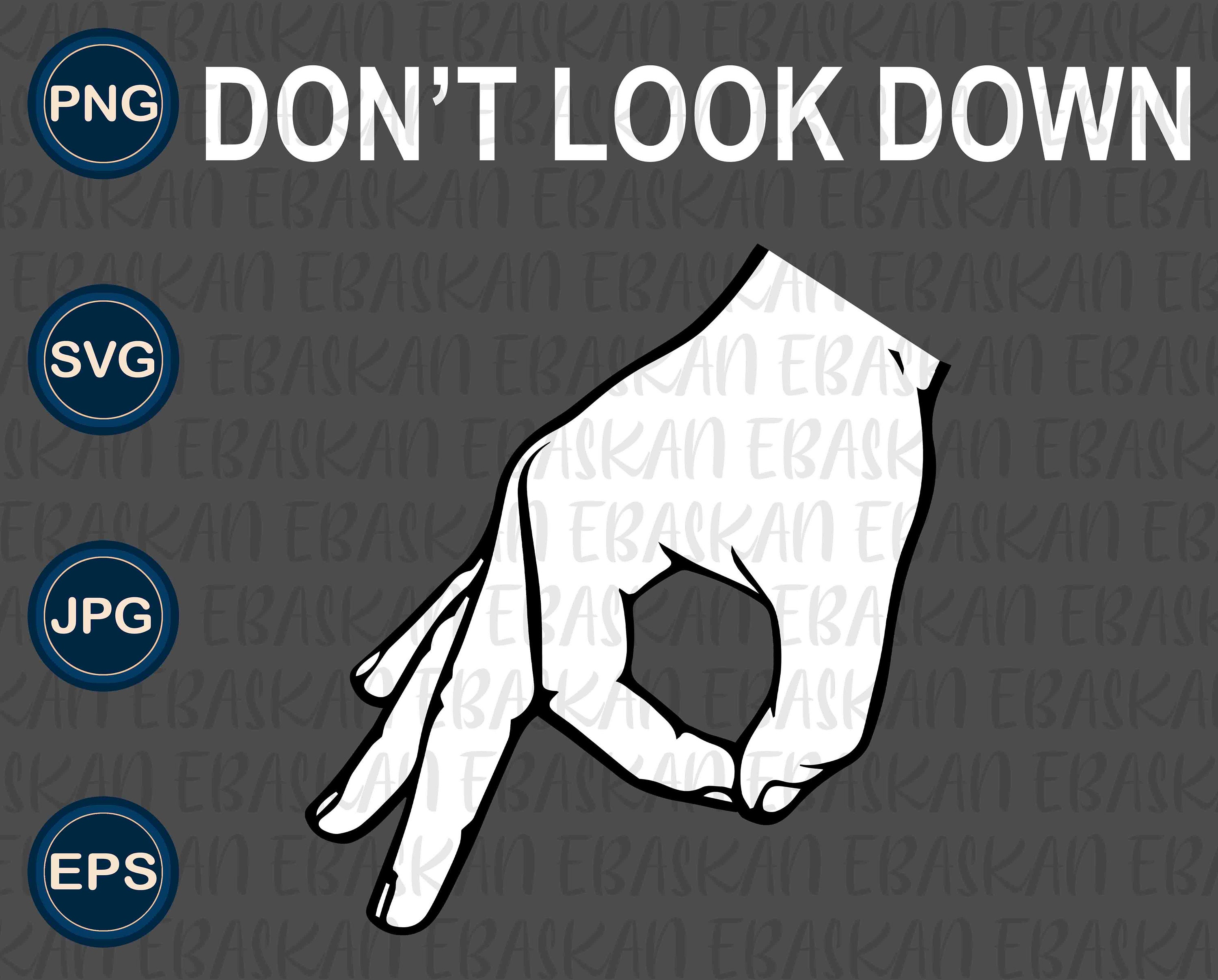 Don't Look Down Men's Funny T-shirts & Hoodie Don't Look Down Men's Funny T-shirts & Hoodie