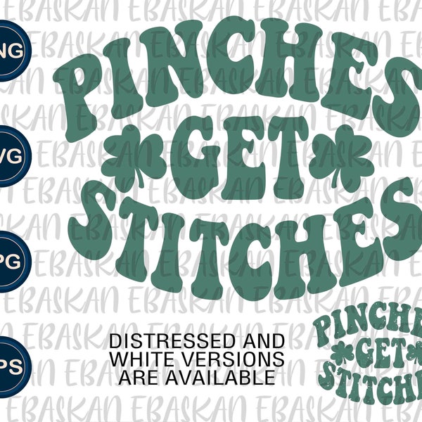 Pinches Get Stitches Svg Png Eps St Patricks Day Shamrock Lucky Clover Svg St Paddys Day PNG Irish Svg St Patricks Day Shirt Design Dtf Dtg