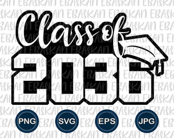 Class of 2036 PNG SVG Graduation Design 2036 Senior Class Graduate Sublimation Printable Design for Shirts 2036 SVG, 2036 Grats, Congrats
