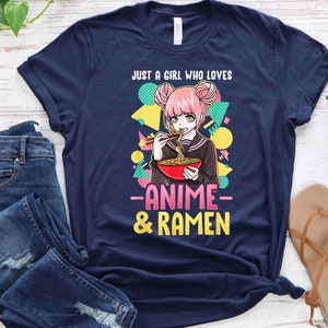 Nur ein Mädchen, das Anime & Ramen liebt Shirt, Anime Shirt, Kawaii Anime Fans Shirt, Japan Kultur T-Shirt, Anime-Liebhaber lustiges Anime Shirt, Ara ara