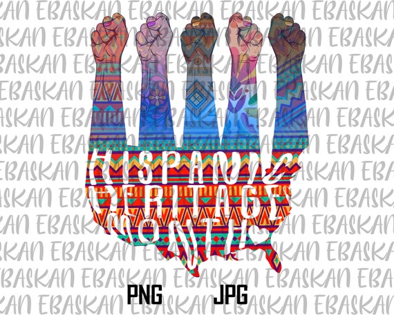 Hispanic Heritage Month PNG Hispanic Culture Proud Latino Latina Amigo Amiga Juneteenth Clipart Design Sublimation Printable Design Print