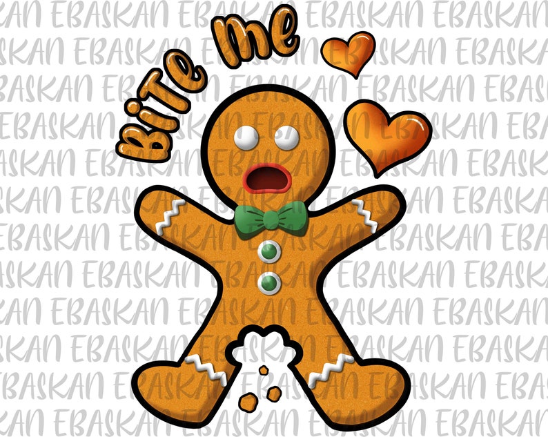 Op de afbeelding: Een gingerbread man met een groene strik mist een stuk van zijn been. Hij zegt "Bite me" en heeft twee harten boven hem.