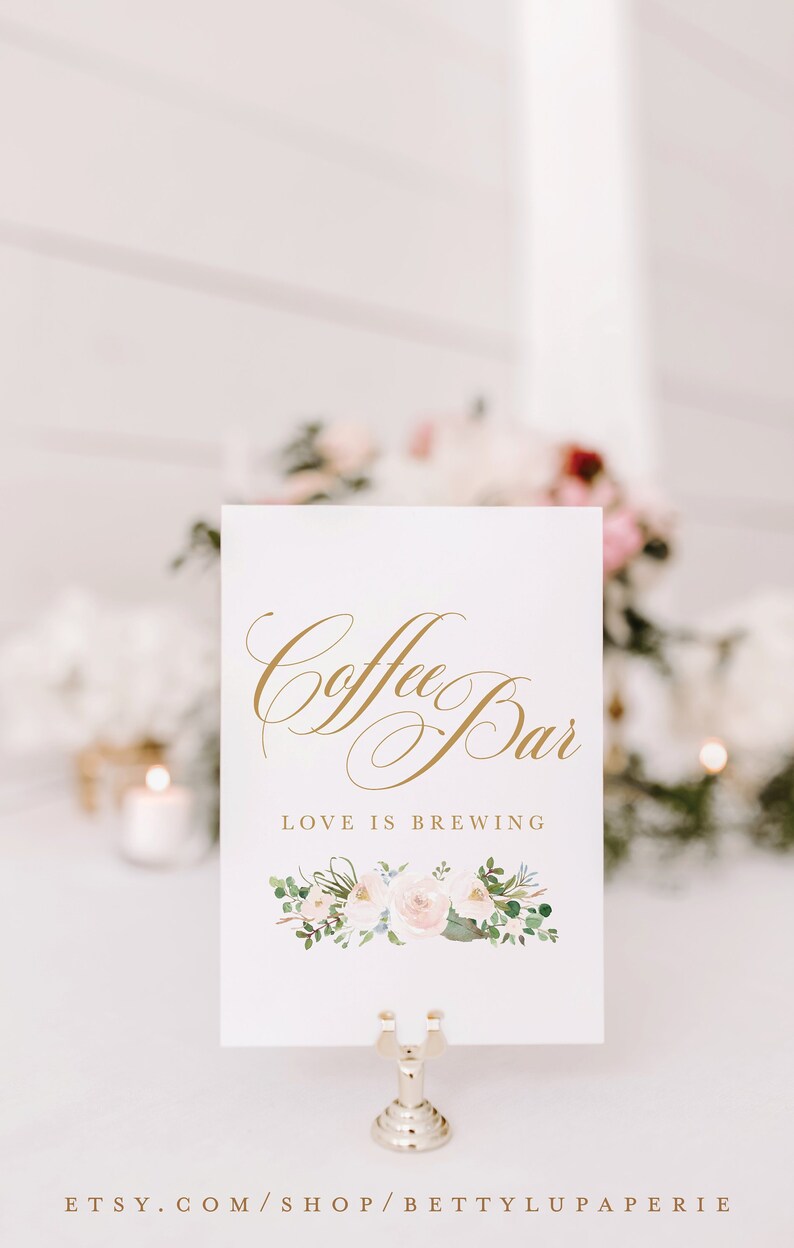 Love Is Brewing Sign Wedding Reception Signs Printable Etsy
