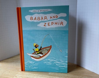 Babar And Zephir children's book. Classic De Brunhoff  story about Zephir, the mischievous monkey, who while fishing catches a mermaid!