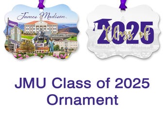 JMU Class of 2025  Ornament, JMU, James Madison, JMU Ornament, Gift Item