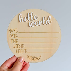 Wooden Birth Announcement Plaque Hello World Matte White Acrylic image 1