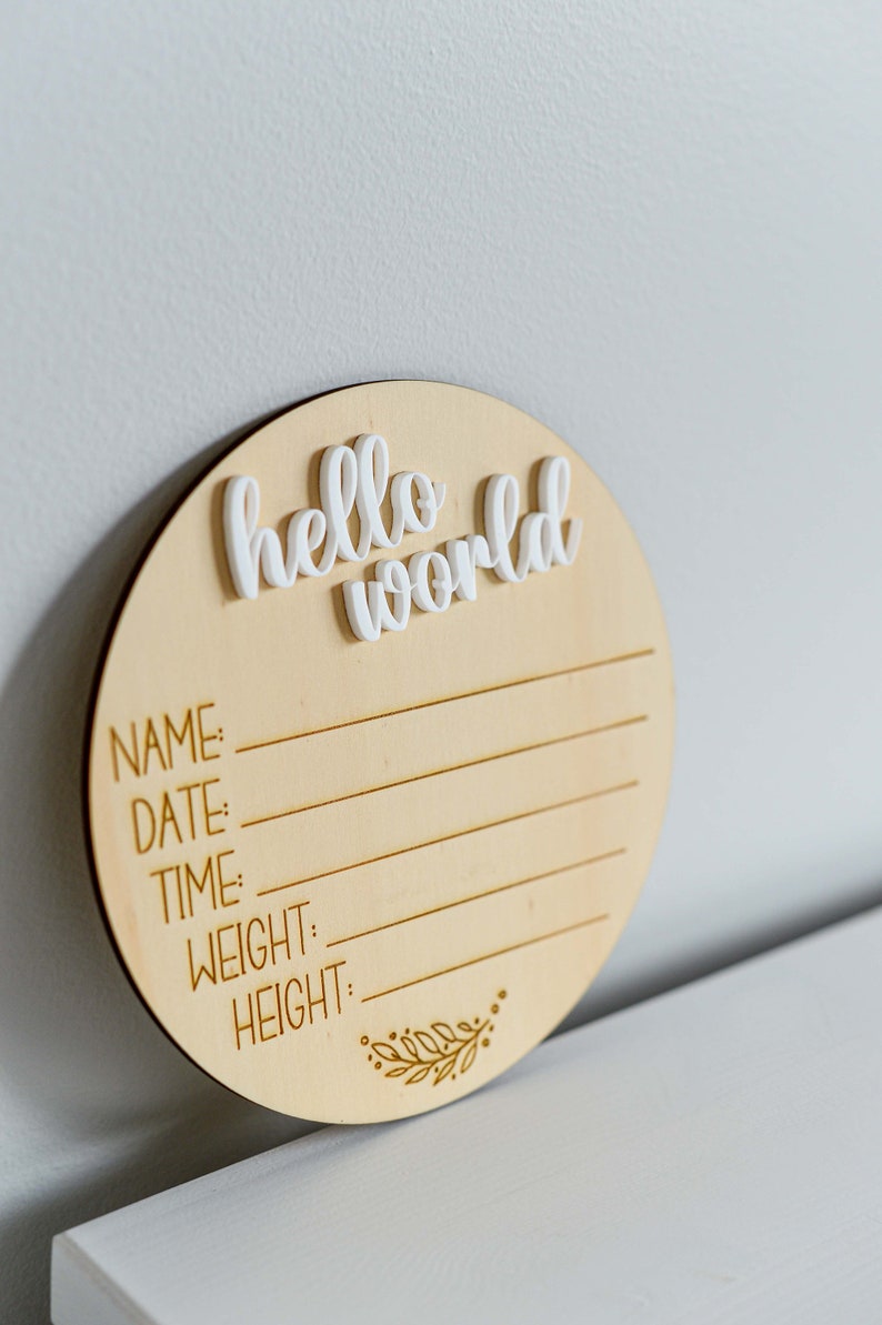 Wooden Birth Announcement Plaque Hello World Matte White Acrylic image 3