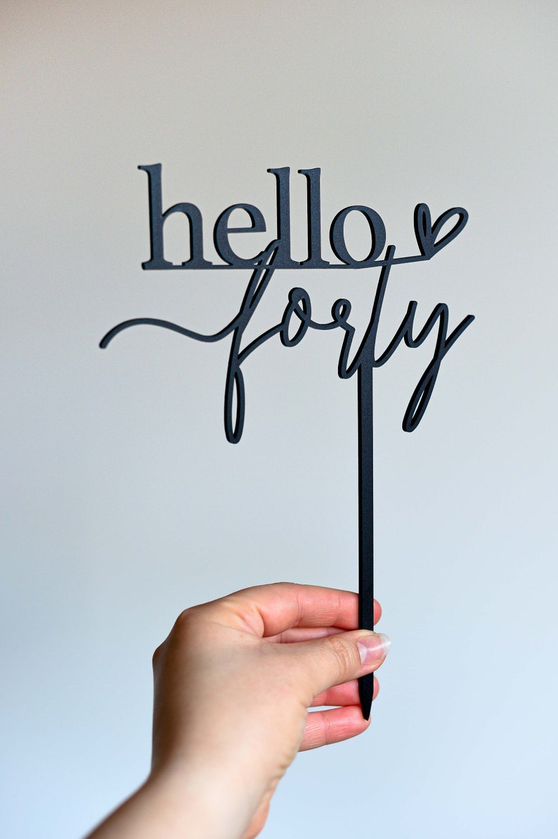 Hello Forty 40th Birthday Cake Topper Matte Black Acrylic Laser Cut image 2