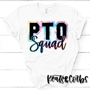 PTO Squad Tie Dye | Digital File | PNG