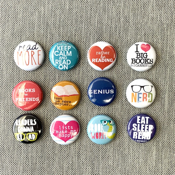 Your Pick- Book Lover Theme Mix & Match Button Pins and Magnet Gift I Love Books Read More One More Chapter Rather Be Reading