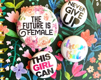 Mix & Match 1" Button Pin Gift-- Feminist, Female Empowerment, Girl Power, Inspiration Girl Boss, Strong girl Denim Jacket Pins