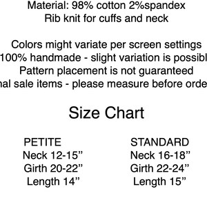 May include: Size chart for a knit top made of 98% cotton and 2% spandex. The chart shows neck and girth measurements in inches for petite and standard sizes. The top is handmade and has a rib knit for the cuffs and neck.