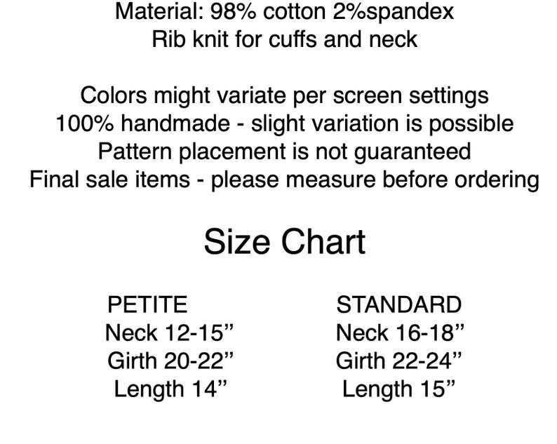 May include: Size chart for a knit top made of 98% cotton and 2% spandex. The chart shows neck and girth measurements in inches for petite and standard sizes. The top is handmade and has a rib knit for the cuffs and neck.