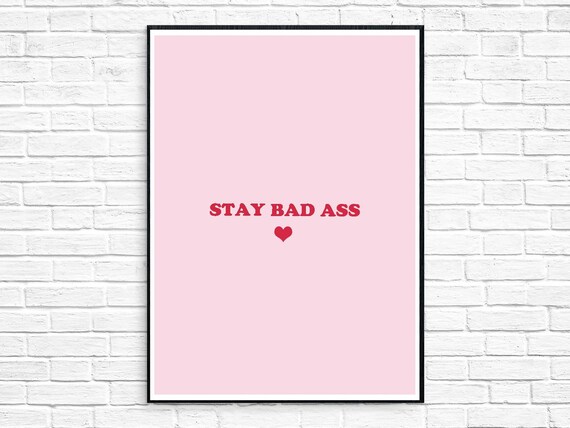 Estancia Mala Culo Cita Arte De La Pared Impresion Impresion Etsy