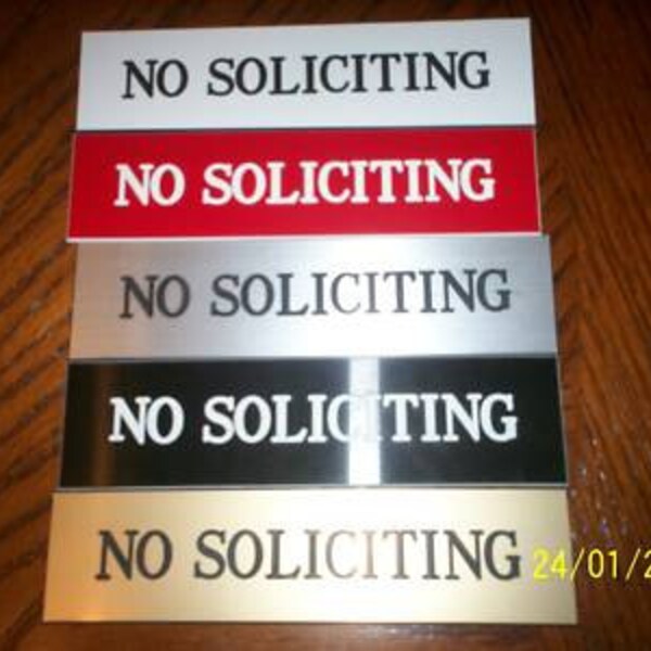 Engraved NO SOLICITING sign, with double stick tape, choice color