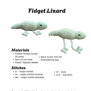 A mint green crochet lizard picture that shows that the legs can move back and forth.  The text reads Fidget Lizard, Materials, Premier Parfait Chunky 26 yards, Size 4.0 mm hook, Plastic Tapestry Needle, Black Acrylic Yarn, and Stitches sc, inc, dec, ch, sl st.