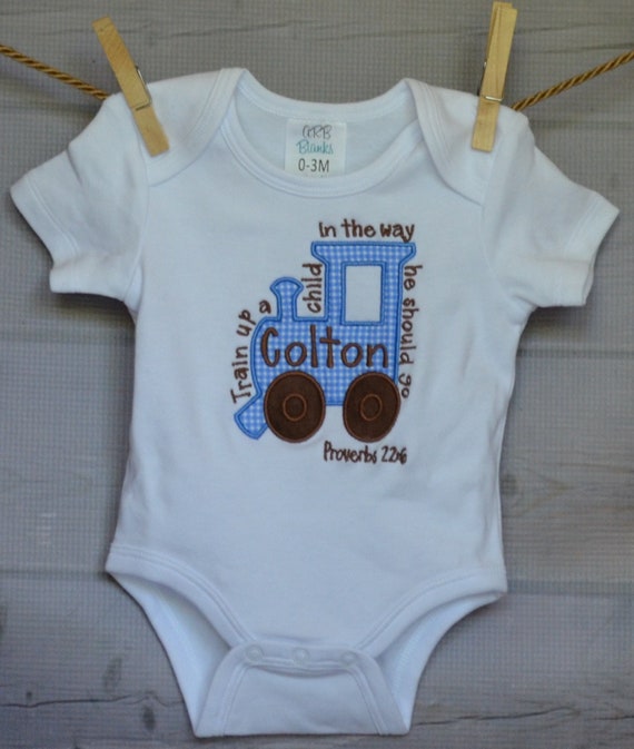 Personalized Train Up a Child in the way He should Go Proverbs 22:6  Applique Shirt or Bodysuit Girl or Boy