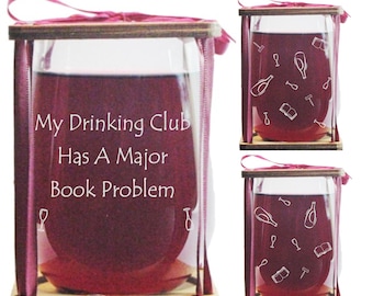 My Drinking Club Has A Major Book Problem Stemless Wine Glass and Presentation Packaging