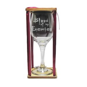 Blood Of My Enemies - Stemmed, Permanently Etched - Unique Gift!