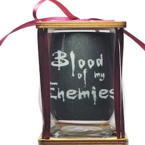 Blood Of My Enemies - Stemless - Permanently Etched - Unique Gift!