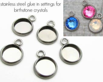 Stainless steel bezel settings for 6.5mm Birthstone Crystal, Stainless Steel Birthstones, Glue In Birthstone Settings for Flat Back Crystal