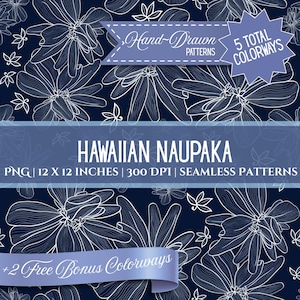 May include: A seamless pattern design featuring white floral outlines on a dark blue background. The image includes text that reads "Hand-Drawn Patterns", "Hawaiian Naupaka", and "12 x 12 inches". Additional text indicates "5 Total Colorways" and "+2 Free Bonus Colorways".
