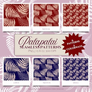May include: Six seamless patterns featuring a white fern design on a red and blue background. The patterns are labeled "Large", "Medium", and "Small" and are titled "Palapalai Seamless Patterns".