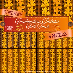 May include: A digital art pack featuring nine patterns with a fall theme. The patterns include floral and geometric designs in shades of yellow, orange, and brown. The text reads "Puakenikeni Palaka Fall Pack" and "3 Free Bonus".