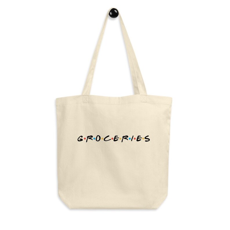 FRIENDS inspired Grocery tote Groceries Tote Reusable Shopping Bag Certified Organic Tote FRIENDS tv show 90s TV show tote Funny Tote