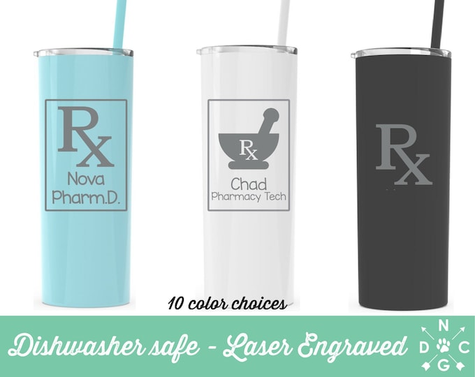 Personalized Pharmacist Tumbler, Pharmacist Gift, Pharm D, Pharmacy Technician Gift,  Pharm Graduation, Pharmacy Gift, Pharmacist Student