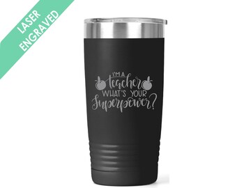 Superpower Teacher Tumbler / Teacher Coffee Cup / Gift for teacher / teacher retirement gift / teacher appreciation / Custom Coffee Mug