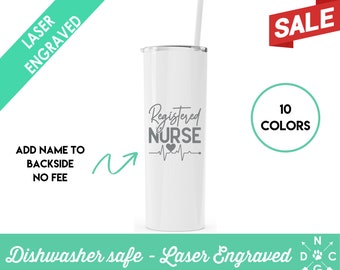 Nurse Tumbler - Personalized Nurse Gift - Nurse Appreciation Gift - Nursing Student Gift - RN Gift - Nurse Graduation Gift - Nurse Gift