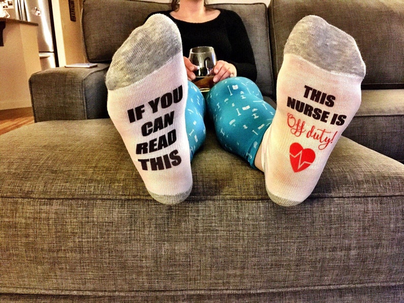 nurses week / if you can read this sock / this nurse is off duty / nurse appreciation / gift for nurse / nurse gift / rn gifts / nurse socks image 1