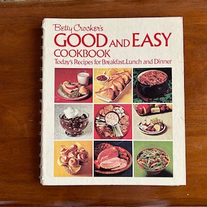 Vintage 1972 Good and Easy Cookbook