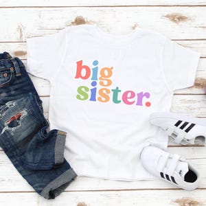 Big Sister Toddler Shirt - Cute Announcement Kids Shirt - Big Sister Gift - Pregnancy Reveal - Sibling Shirt - Big Sis Shirt - Gift For Sis