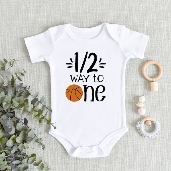 Half Way to One 6 Months Birthday Onesies® Bodysuit - Baby Boy 1/2 Birthday Basketball -  6 Month Old Baby - Half Birthday - 6 Month Boy