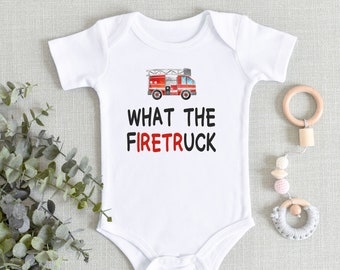 What the Firetruck Baby Onesies® Bodysuit - Funny Fireman Baby Bodysuit - Daddy Mommy Firefighter Gift - Cute Baby Shower Gift - New Baby