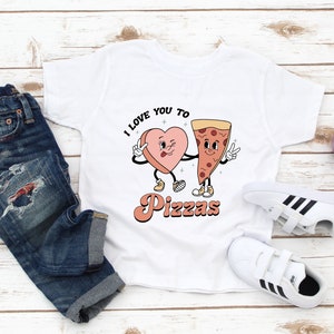 I Love You TO Pizzas Toddler Valentine Shirt - Retro Toddler Kids Valentines Day Tee - Cute Pizza Shirt Boy Girl - Grandchild Valentine gift