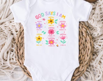 God Says I Am Flowers Baby ONESIE® - Christian Baby Bodysuit - Bible Verse - Religious Baby - Baby Girl Christening - Cute Baby Shower Gift