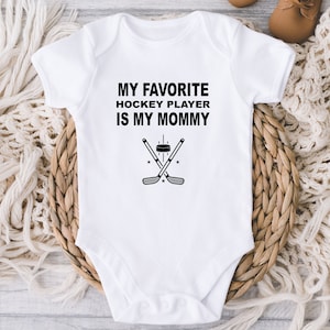 My Favorite Hockey Player is my Mommy Baby ONESIES® Bodysuit - Hockey Lover Gift - Baby Shower Gift - New Baby Boy - New Baby Girl - Baby